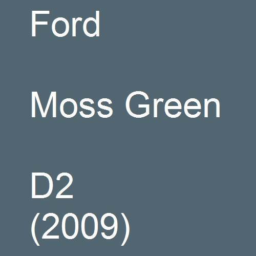 Ford, Moss Green, D2 (2009).